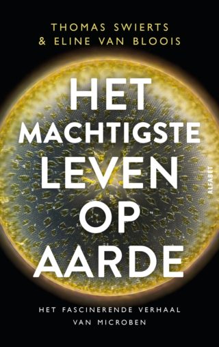 Het machtigste leven op aarde