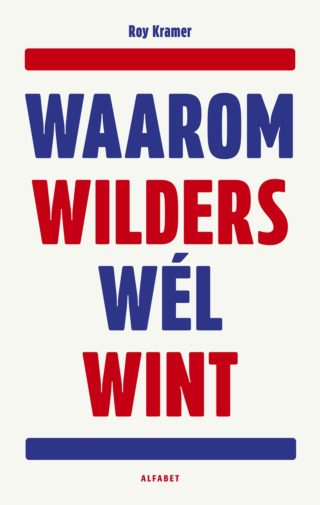 Waarom Wilders wél wint